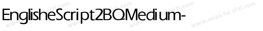 EnglisheScript2BQ Medium字体转换